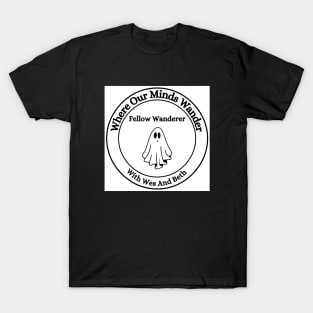 Where Our Minds Wander Podcast Large chest Logo Ghost T-Shirt